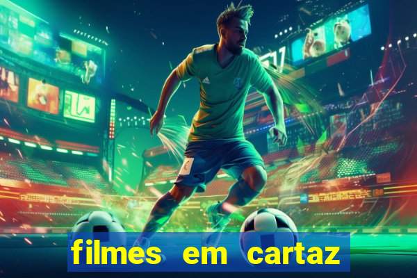 filmes em cartaz cine araujo